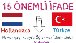 Hollandaca 16 önemli ifadeflemenkçeyi böyle öğrenin [upl. by Anafetse]