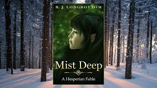 Mist Deep The Hesperian Fables  Official Book Trailer [upl. by Aural]