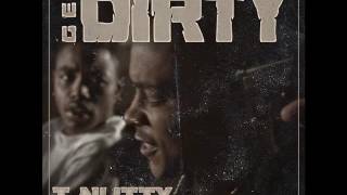 TNutty Get Dirty feat Brotha Lynch Hung [upl. by Hnamik]