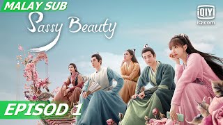 Full Sassy Beauty  Episod 1  iQiyi Malaysia [upl. by Parette727]