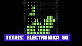 Tetris Electronika 60  Tetris Origins [upl. by Solita]