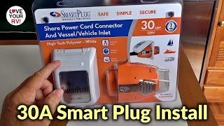 AC Smart Plug Installation  RV and Boat 30 Amp Power Plug amp Outlet [upl. by Oiramaj]