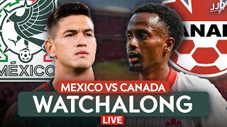 Mexico vs Canada LIVE Watchalong  International Friendly [upl. by Iinden]