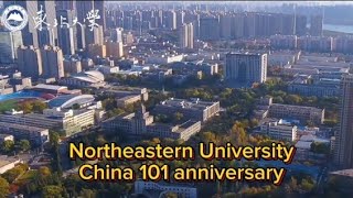 Northeastern University China 101 year anniversary  Shenyang city China northeasternuniversity [upl. by Foy224]