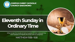 Eleventh Sunday in Ordinary Time 2nd Mass [upl. by Adnohsad]