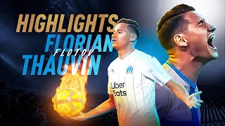 Florian Thauvin l Best moments 💥🔵⚪️ [upl. by Semela]