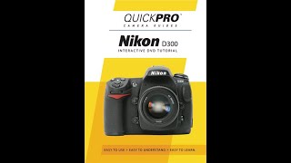 Nikon D300 Chapter 3 Instructional Guide by QuickPro Camera Guides [upl. by Annaihr]