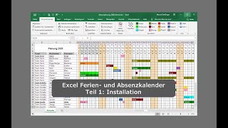 Excel Ferien und Absenzkalenders Teil 1 Installation Urlaubsplaner UrlaubsKalender [upl. by Quent]