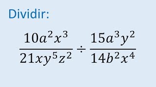 Division de fracciones algebraicas con monomios ejemplo 01 [upl. by Ativoj]