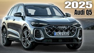 New 2025 Audi Q5 Revealed [upl. by Imik]