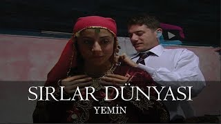 Sırlar Dünyası  YEMİN [upl. by Maclaine]