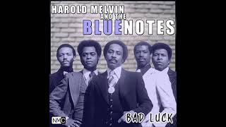 Harold Melvin amp The Blue Notes  Bad Luck ReWork By DJ Nilsson [upl. by Elinet]