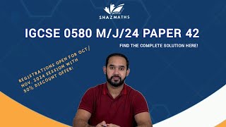 IGCSE 0580 MJ24 Paper 42  Complete Solution is HERE [upl. by Ika]