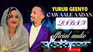 CAWAALE AADAN IYO YURUB GEENYO  LIBIN  2024 OFFICIAL MUSIC [upl. by Bergh981]