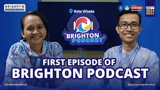 All Abour Brighton Podcast  Brighton Podcast Eps 1 [upl. by Atiker]