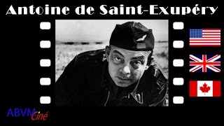 Antoine de SaintExupéry Biography  English [upl. by Gladis979]