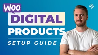 WooCommerce Digital Download Products  A HowTo Guide [upl. by Vasos]