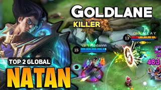 GOLDLANE Natan Best Build 2024  Natan Top Global Gameplay  Mobile Legends [upl. by Zulaledairam903]