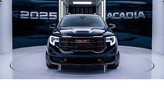 2025 GMC Acadia Review Whats New and Improved [upl. by Cuthburt]