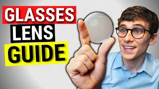 Prescription Glasses Lens Guide Lens Types and Materials [upl. by Gathers]