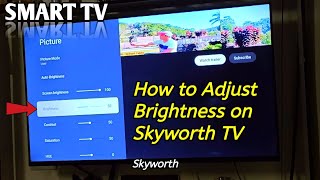 How to adjust brightness on Skyworth TV [upl. by Yor]