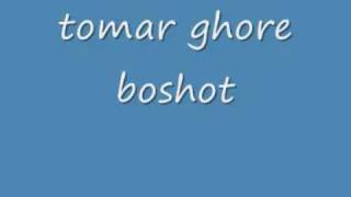 Tomar Ghore Boshot Kore Koi Jona [upl. by Uzia]