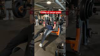 135kg x4 larsen press [upl. by Carmella]