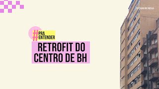 Eleições em BH vídeo explica o que é retrofit  PraEntender [upl. by Nani]