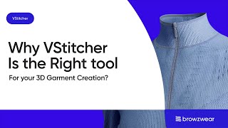 VStitcher by Browzwear  Why its the right tool for you [upl. by Nadine827]