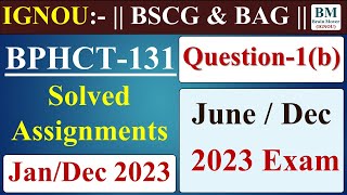 BPHCT 131 Solved Assignment 2023  BPHCT 131 Assignment Solution 2023  June  Dec 2023  IGNOU [upl. by Neill]