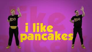 Koo Koo  I Like Pancakes DanceALong [upl. by Ggerk]