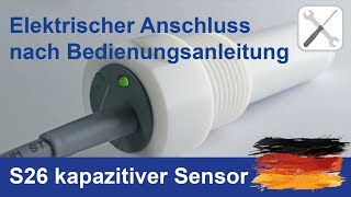 Kapazitiver Sensor  Einstellung mit Potentiometer  Bedienungsanleitung [upl. by Audsley448]