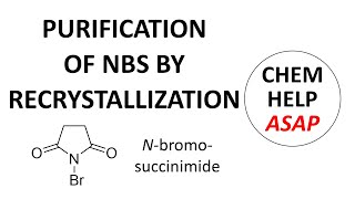 recrystallization amp purification of Nbromosuccinimide [upl. by Lindner]