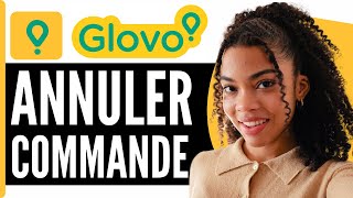 Comment Annuler Une Commande Sur Glovo  En 2024 [upl. by Baumbaugh]