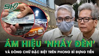 Đại Án Đăng Kiểm Ám Hiệu ‘Nháy Đèn’ Và Dòng Chữ Đặc Biệt Trên Phong Bì Đựng Tiền Gửi Lãnh Đạo SKĐS [upl. by Attegroeg138]