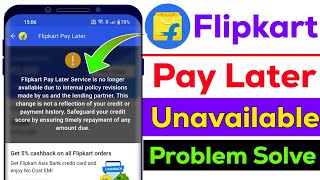 Flipkart pay later not available problem solution  flipkart pay later no longer available problem [upl. by Ab324]