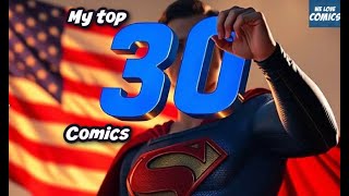 My Top 30 comics in my collection [upl. by Luigi]