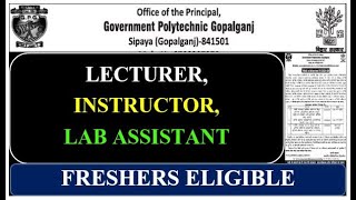 Lecturer vacancy in government polytechnic college  GP Gopalganj  lab assistant  instructor [upl. by Biegel]