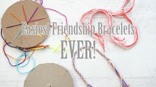 How to Make Friendship Bracelets  The EASIEST way ever [upl. by Barnet]