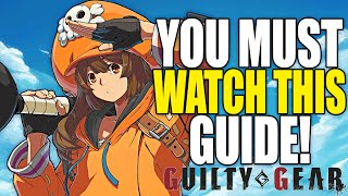 May Players Must Watch This Guide Guilty Gear Strive Essentials [upl. by Anuaf110]