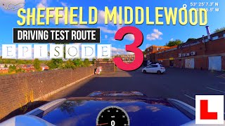 SHEFFIELD MIDDLEWOOD DRIVING TEST  ROUTE 3 drivingtestvideo middlewooddrivingtestroute sheffield [upl. by Tsew]