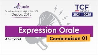 TCF  Expression Orale  Août 2024  Correction Série 01 [upl. by Howzell]