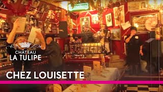 Chez Louisette [upl. by Chally]