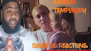 Eminem  Temporary feat Skylar Grey Official Music VideoSqueeze Reactions [upl. by Renmus11]