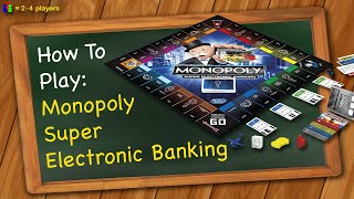 How to play Monopoly Super Electronic Banking [upl. by Weed40]