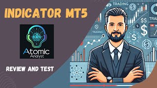 Test complet de lIndicateur MT5 Atomic Analyst [upl. by Leahpar]