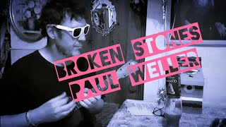 SOTU 662  quotBroken Stonesquot  Paul Weller  ukulele cover [upl. by Nyltiak577]