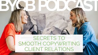 Secrets to Smooth Copywriting Client Relations [upl. by Htenek576]