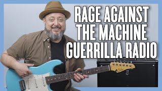 Rage Against The Machine Guerrilla Radio Guitar Lesson  Tutorial [upl. by Aileve104]