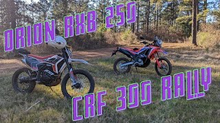 New Bike day X2 Crf300 Rally and Orion RXB250L [upl. by Arde]